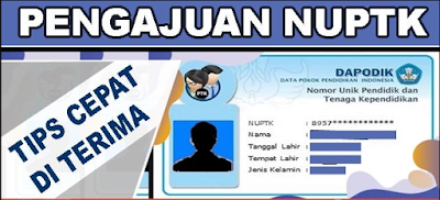 Cara Mengajukan NUPTK dengan Benar dan Cepat Diterima