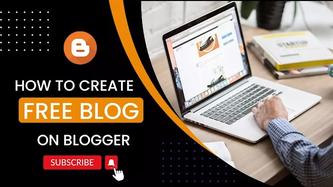 How to create free blog on blogger 