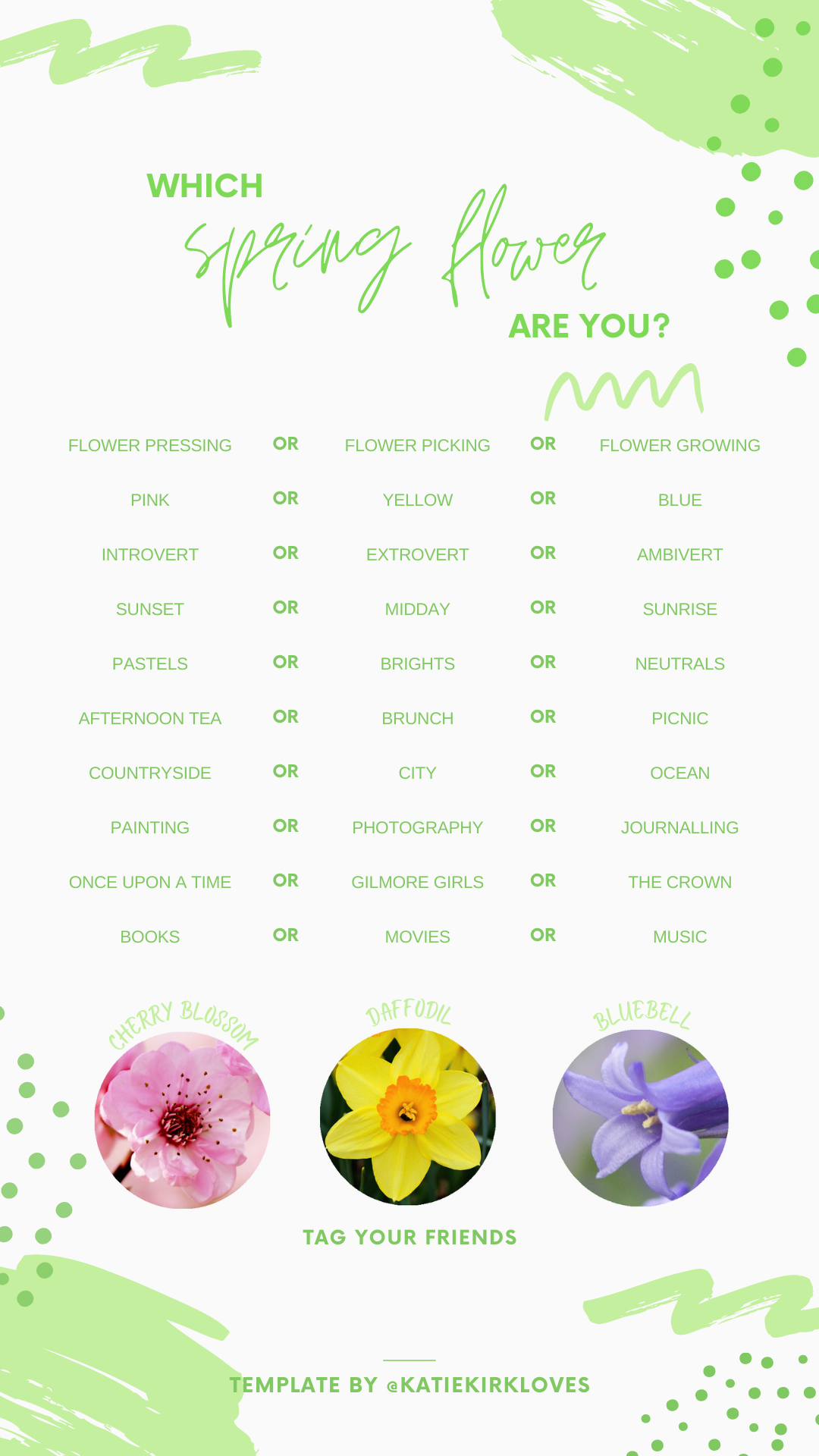 Instagram Story Templates by UK Creator Katie Kirk Loves. These are Spring themed templates you can use for fun, you share them on your Instagram story, fill them in and share with friends. They include Spring themed this or that, spring bingo and which spring flower are you?