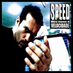 Speed - Meu nome é velocidade