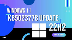 Windows 11 KB5023778 (22H2) Update adds several improvements