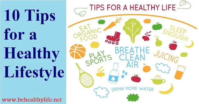 Healthy Lifestyle Tips for a Healthy Living