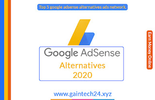 Alternatives of google adsense,top 5 google adsense alternatives ads network.,www.gaintech24.xyz