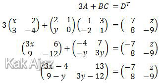 Kesamaan matrks 3A + BC = D transpose