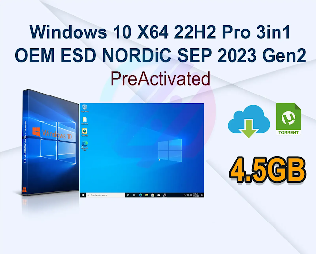 Windows 10 X64 22H2 Pro 3in1 OEM ESD NORDiC SEP 2023 Gen2