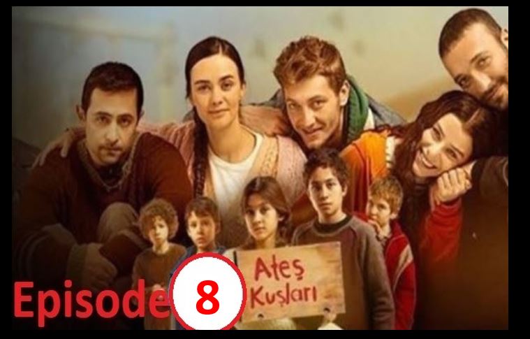 Recent,Ates Kuslari Episode 8 with Urdu Subtitles,Ates Kuslari Episode 8 in Urdu Subtitles,Ates Kuslari,