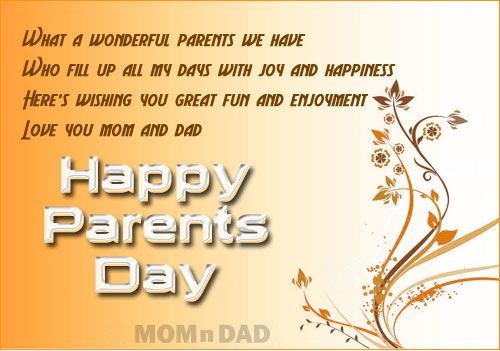  Happy Parents day to moms and dads with many meaningful parents day quotes.