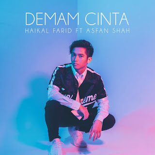 Haikal Farif feat. Asfan Shah - Demam Cinta MP3
