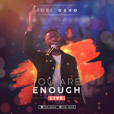 You Are Enough  - Tobi Osho