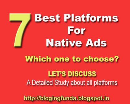 7 Best Platforms for Native Ads by BloggingFunda