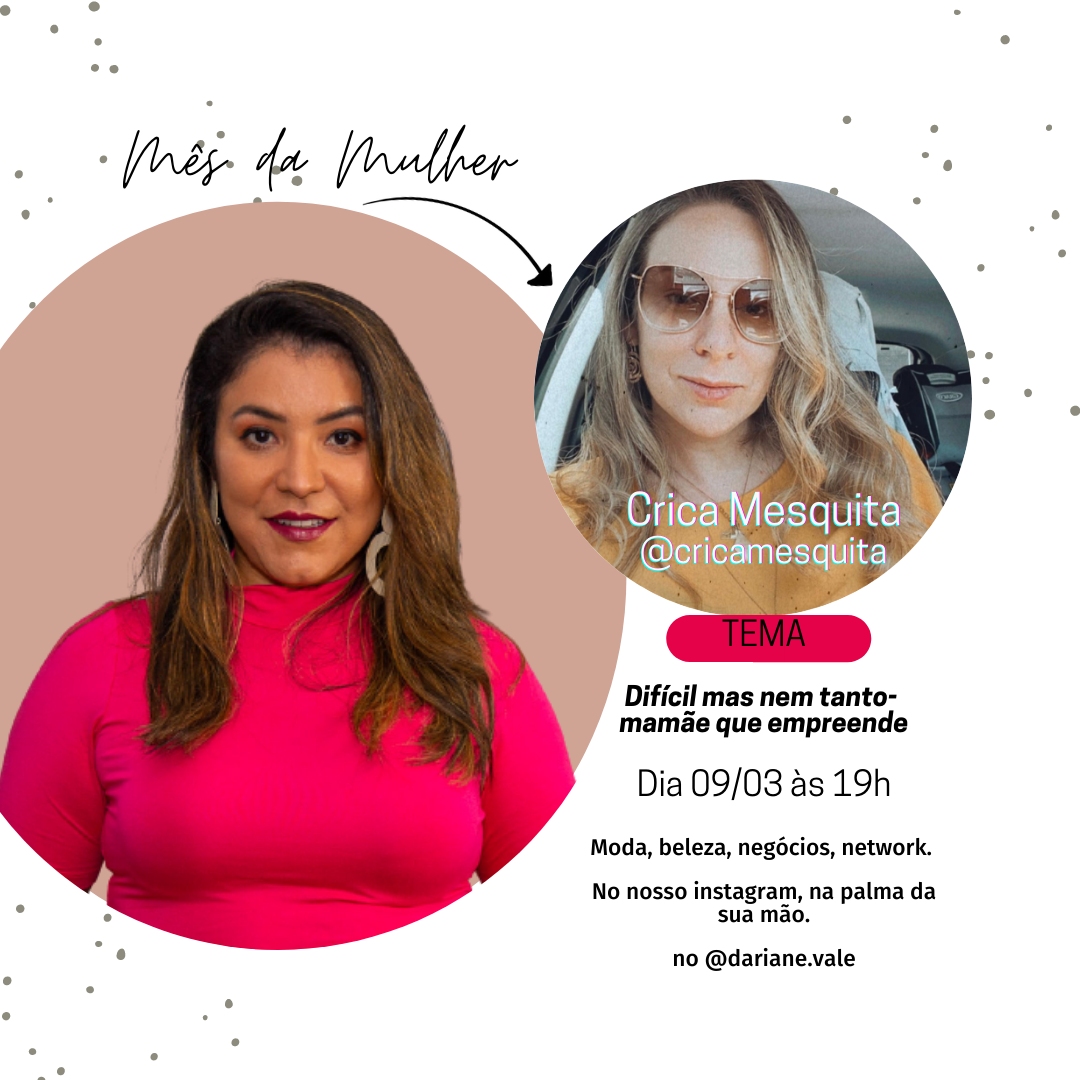 Mês da Mulher ao vivo em Brasília: um convite à você, mulher!