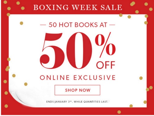 Chapters Indigo Boxing Week Sale 50% Off 50 Hot Books