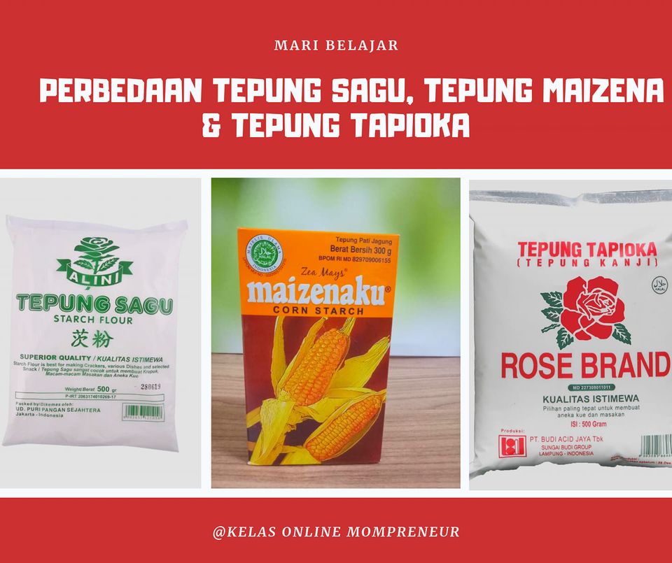 Perbedaan Dan Penggunaan Tepung Maizena Tapioka Dan Sagu Persagi Bandung
