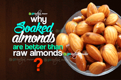 Why Soaked Almonds are Better than Raw Almonds? Why to peel the Almonds skins off?