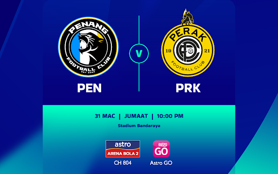 Live Streaming Penang vs Perak 31.3.2023
