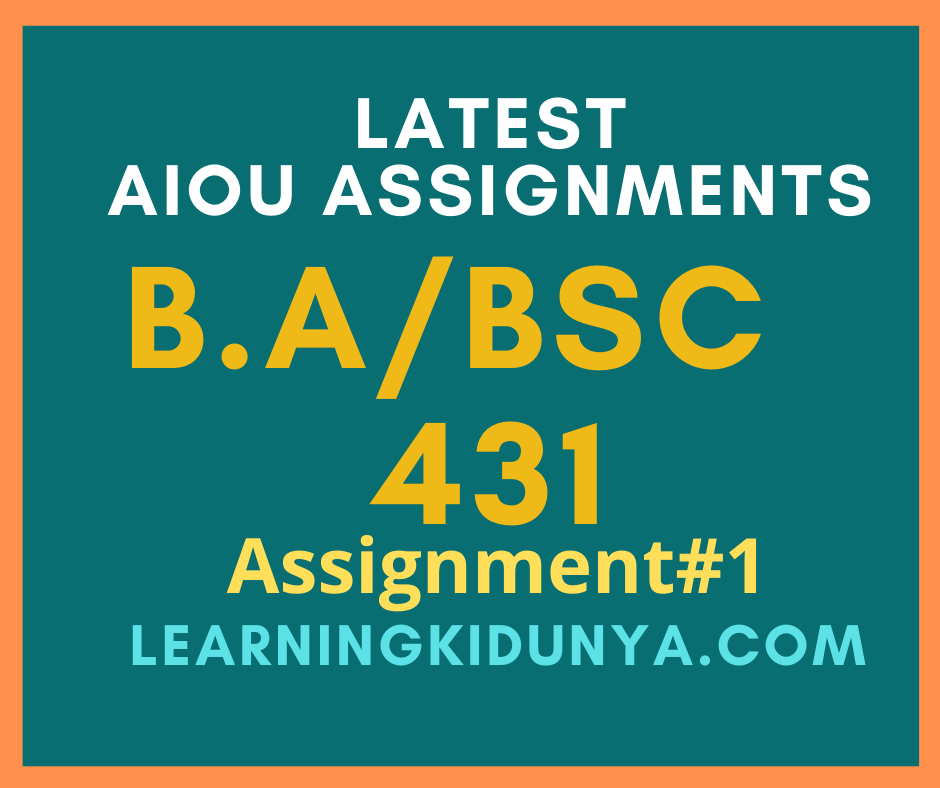 AIOU Solved Assignments 1 Code 431