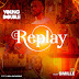 Young Double feat. Smile - Replay (Afro Pop)