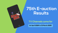 75th E-auction Final Result Channels come from 1st April 2024 to 31 March 2025