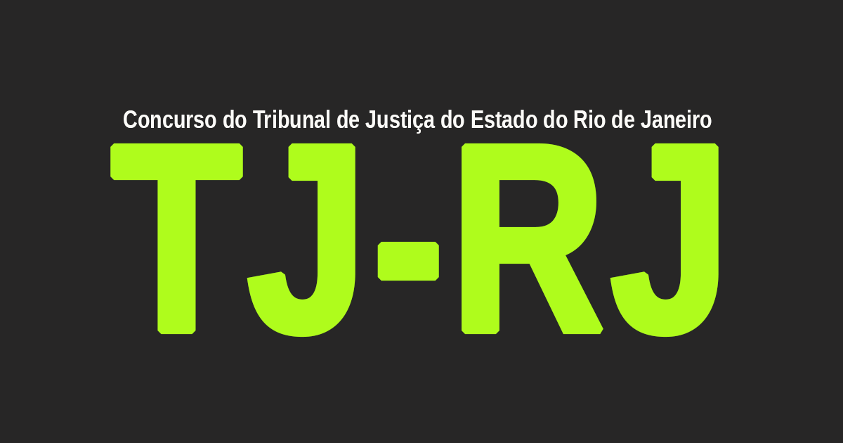 TJ - RJ Concurso para Técnico e Analista 2020