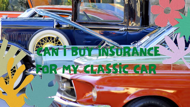 Insurance for Classic Car