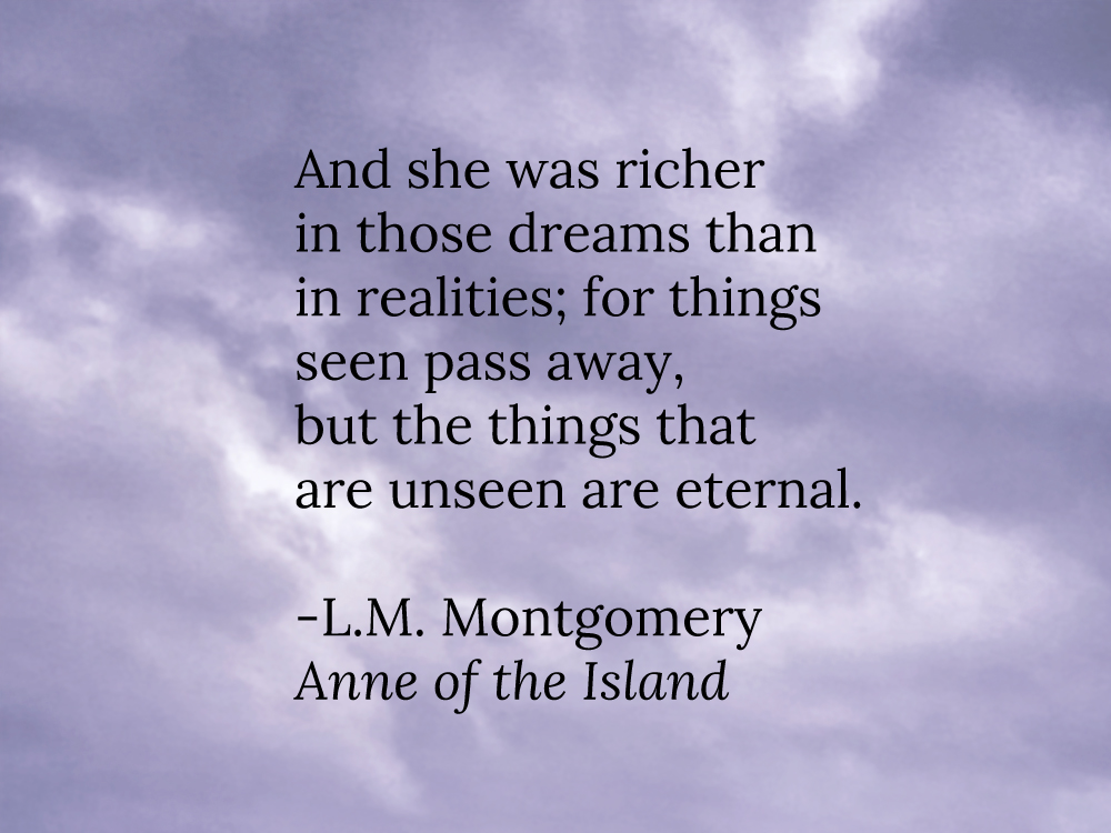 A quote on dreams and realities by L.M. Montgomery in Anne of the Island.