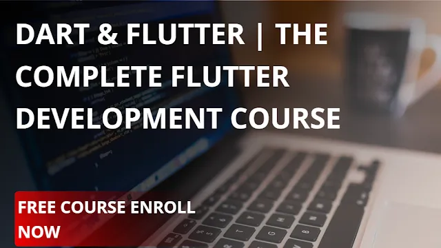 Dart & Flutter  The Complete Flutter Development Course
