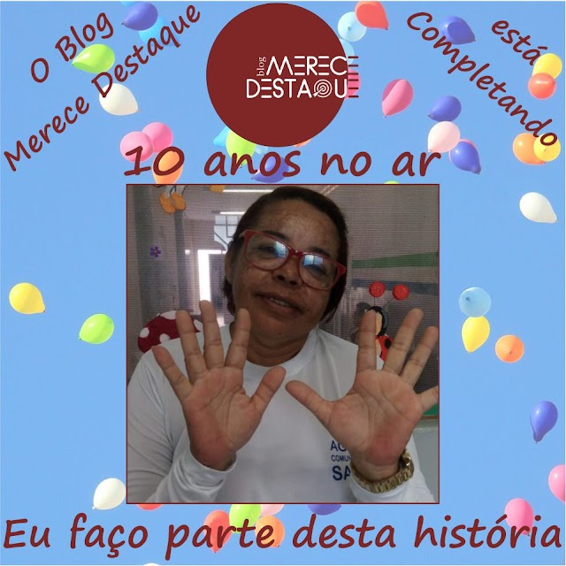 Blog Merece Destaque completa 10 anos no ar e mostra pessoas que fazem parte desta história