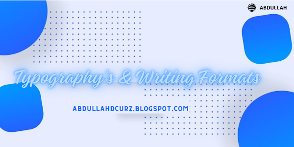Blogger UI All Typography's & Writing Formats