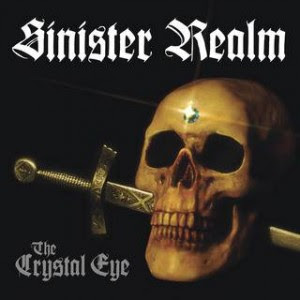 Album Review Sinister Realm - The Crystal Eye (2011)