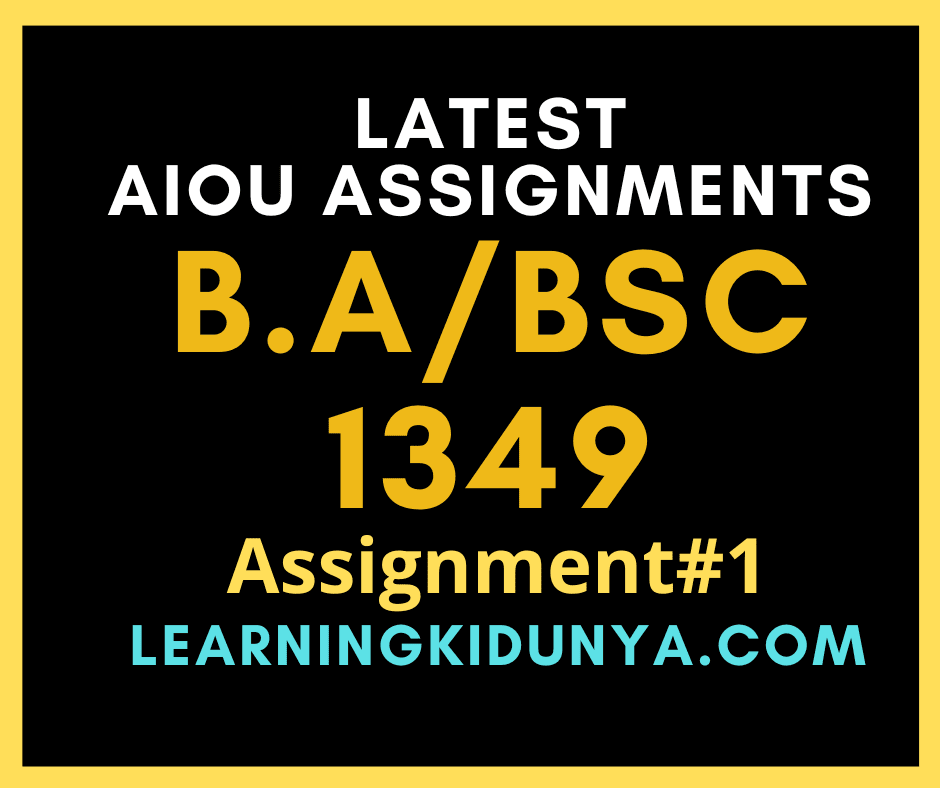 AIOU Solved Assignment 1 Code 1349
