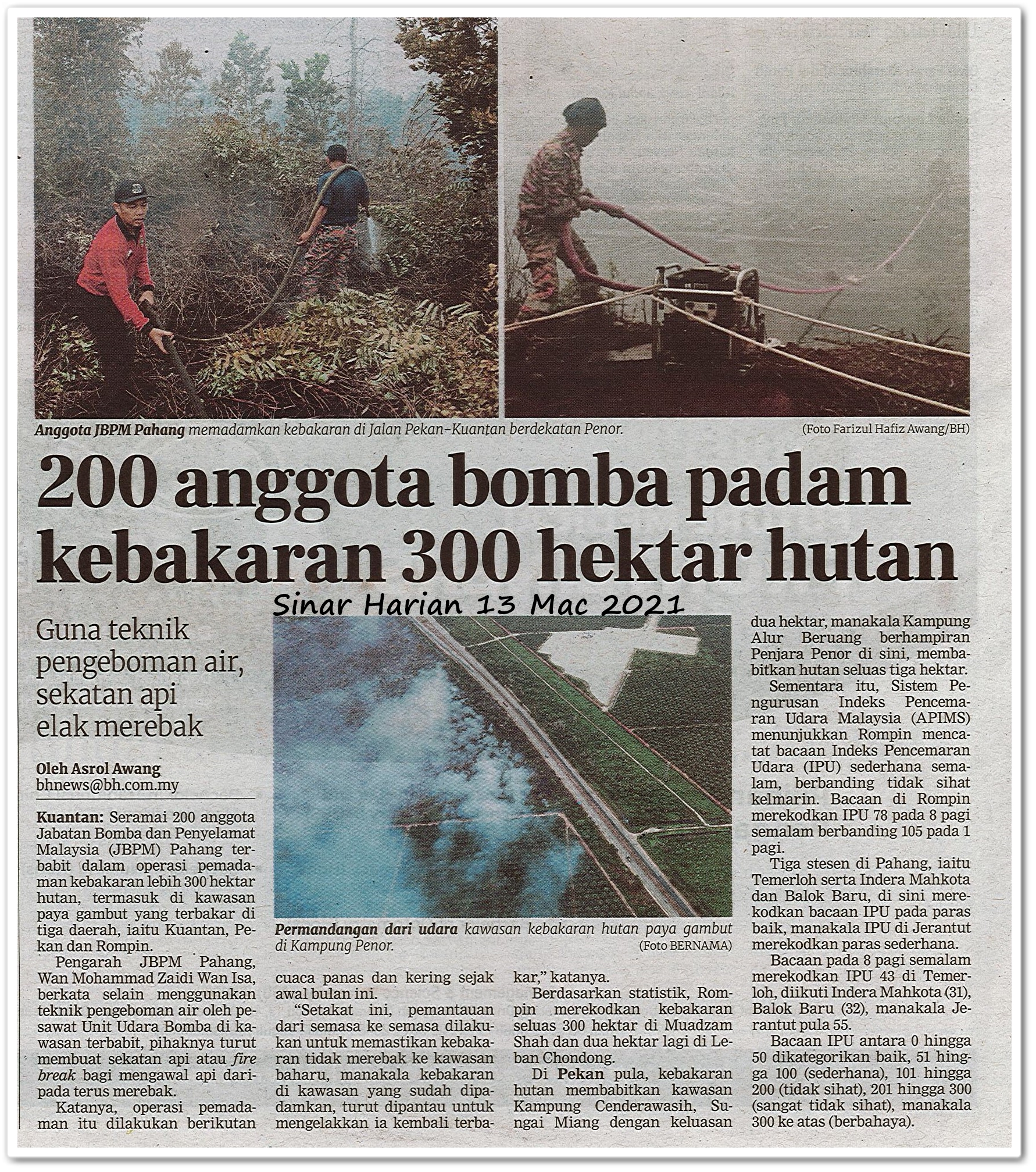 200 anggota bomba padam kebakaran 300 hektar hutan - Keratan akhbar Sinar Harian 13 Mac 2021