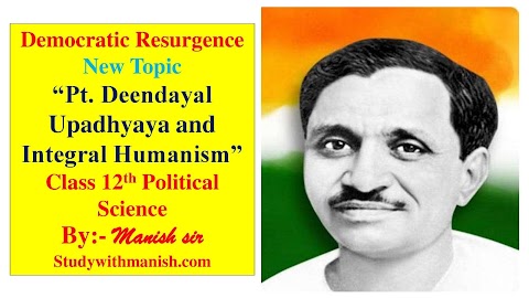 Pandit Deen Dayal upadhyaya (New Topic) Class 12th Political Science PPT