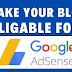 How To Make Your Blogspot Blog Eligible For Google Adsense