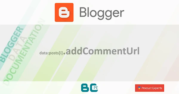 Blogger - Gadget Blog - data:posts[i].addCommentUrl