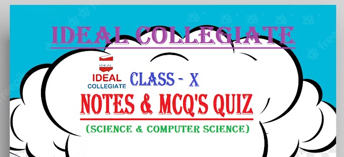 CLASS X NOTES & MCQs QUIZ 2023 BSEK ALL SUBJECT (ACCORDING TO NEW BOOK)