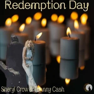 Sheryl Crow , Johnny Cash - Redemption Day 