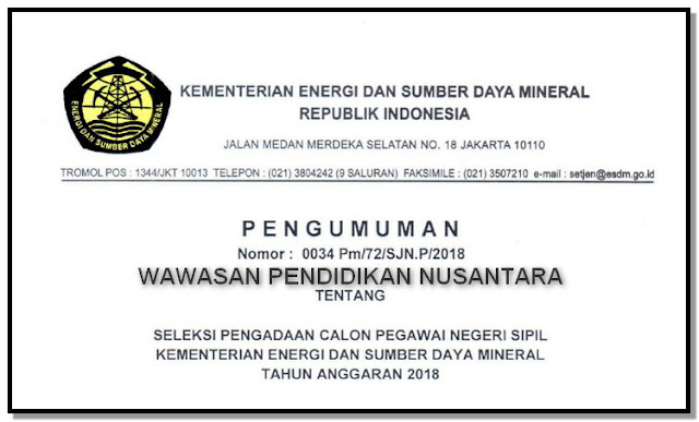 SELEKSI PENGADAAN CPNS KEMENTERIAN ENERGI DAN SUMBER DAYA MINERAL TAHUN ANGGARAN 2018