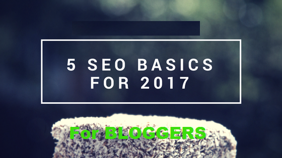 SEO Basics Of Blogging That You Need to Know