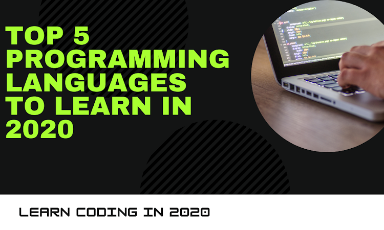 top 5 programming languages to learn in 2020
