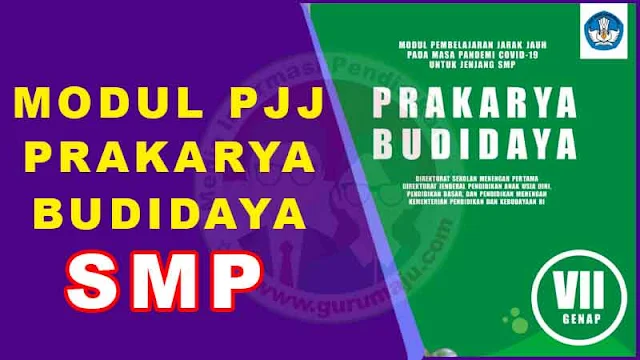 Download Modul PJJ Prakarya Budidaya Kelas 7 SMP