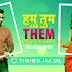 Theher Jaa Dil Mp3 Song Download