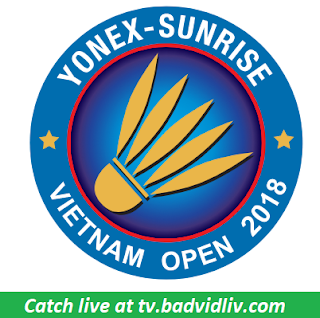 YONEX-SUNRISE Vietnam Open 2018 live streaming