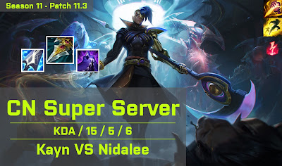 Kayn JG vs Nidalee - CN Super Server 11.3