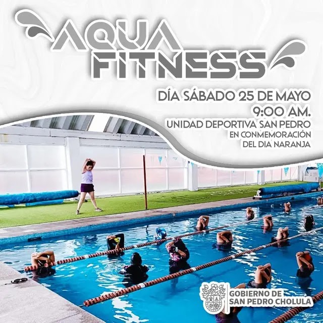 Ayuntamiento de San Pedro Cholula invita a su clase de Aqua Fitness