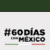 #60Días con México