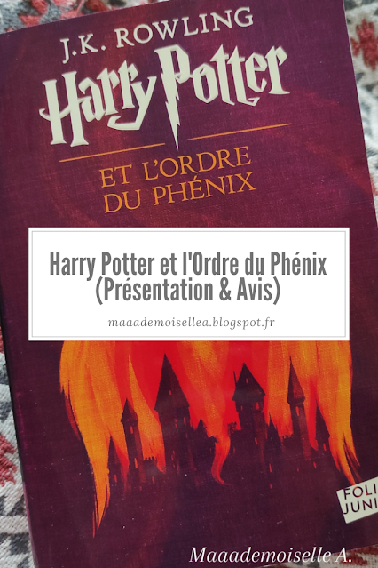 Harry Potter et l'Ordre du Phénix (Présentation & Avis)
