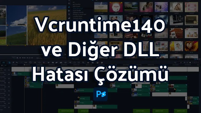 Program Kurarken oluşan Dll Hatası Nasıl Çözülür?