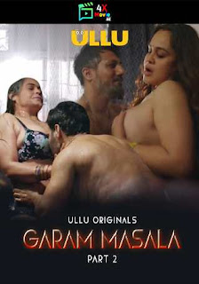 Garam Masala (2023) Part 2 Free Ullu Hindi
