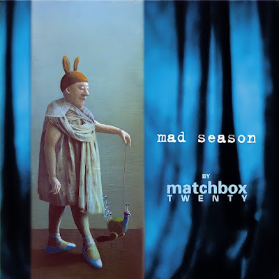 Matchbox Twenty  Mad Season album cover