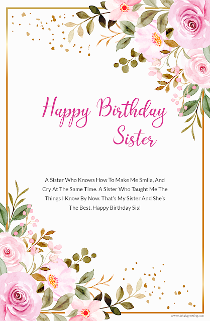 Happy Birthday Sister - Facebook , WhatsApp , Instagram Stories